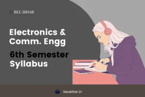 Read more about the article BEU ECE 6th Semester Syllabus