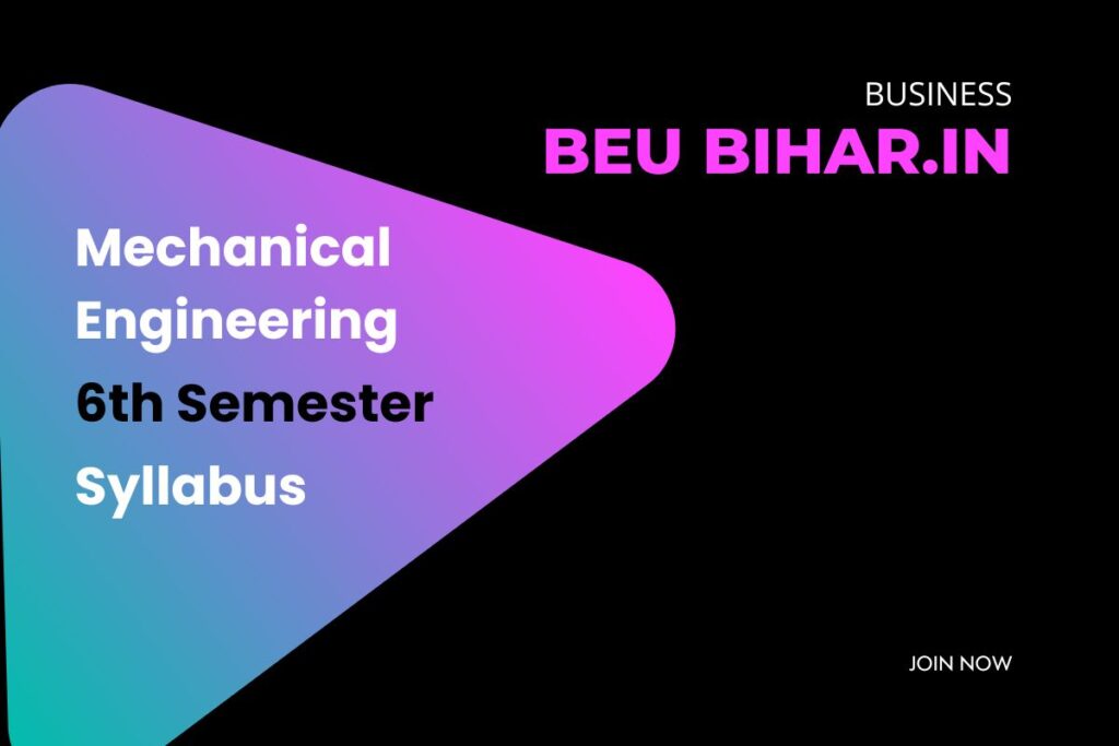 BEU ME 6th Semester Syllabus