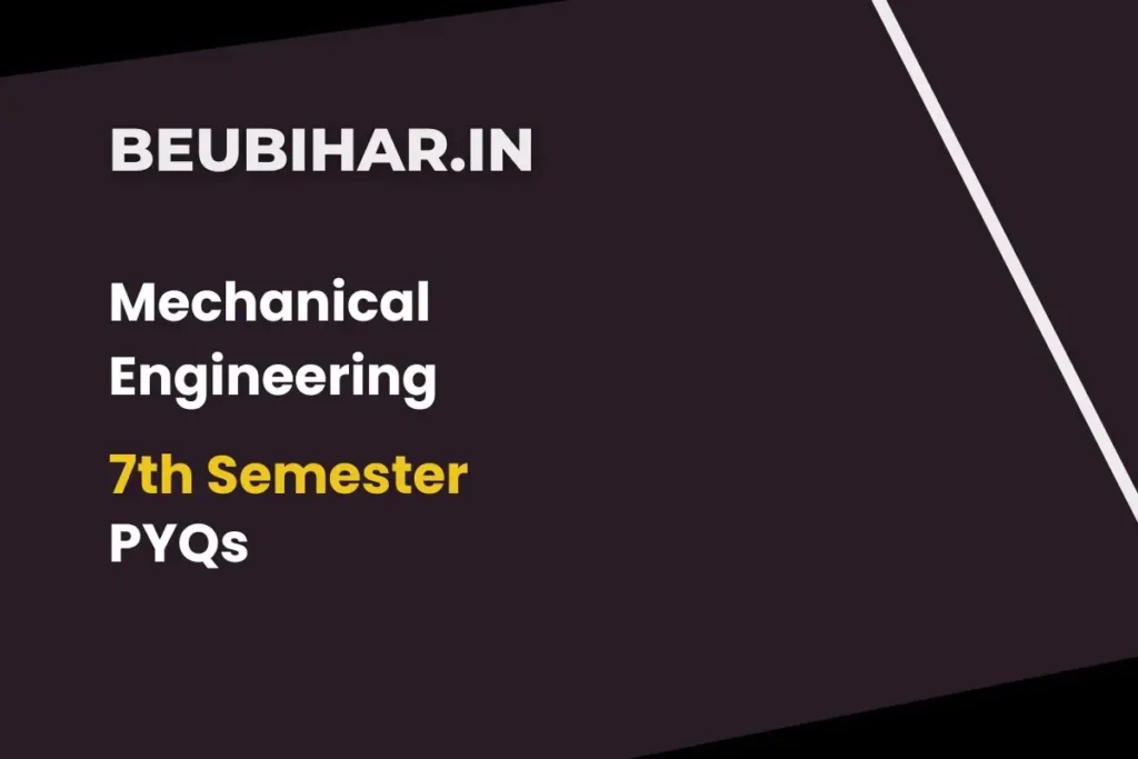 BEU ME 7th Semester PYQ