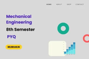 Read more about the article BEU ME 8th Semester PYQ